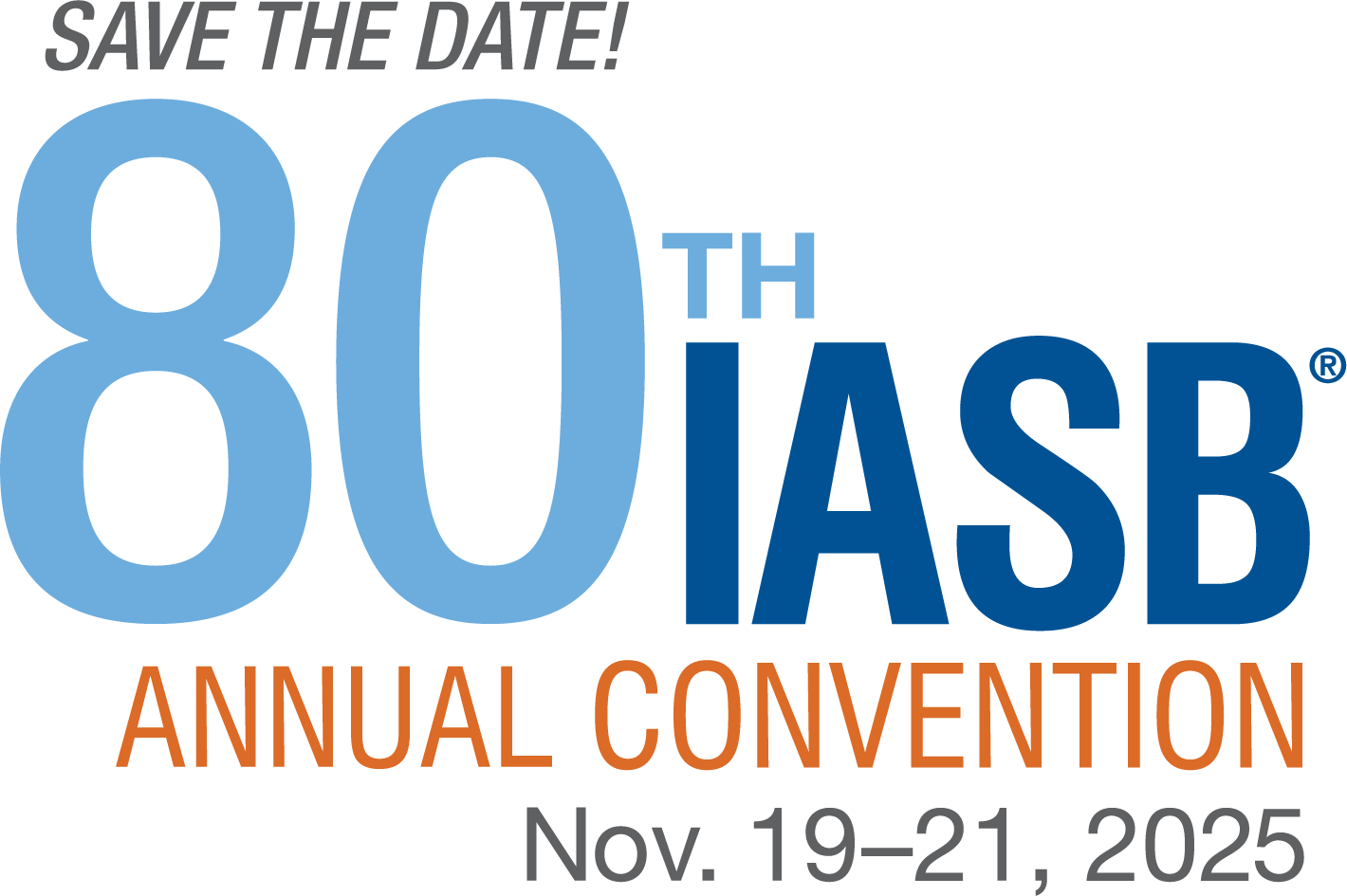 Save the date for the 80th IASB Annual Convention & Trade Show!